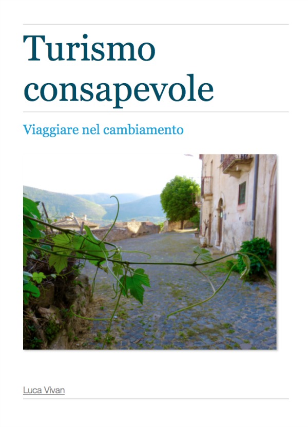 Luca Vivan, travel blogger, turismo consapevole, manifesto