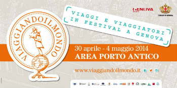 A Genova “Viaggiando il Mondo”, festival dedicato al viaggio e ai viaggiatori