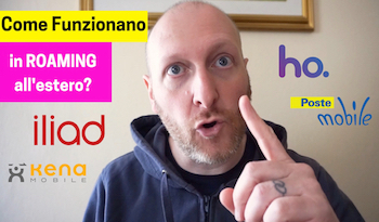 Come funzionano all’estero ILIAD, HO MOBILE, KENA, ecc…?